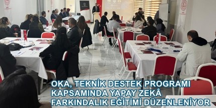 OKA’dan Yapay Zekâ Farkındalık Eğitimi